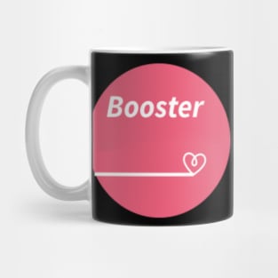 love booster Mug